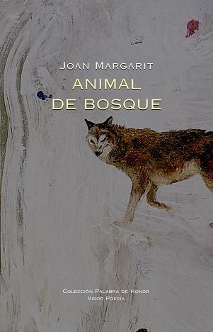 ANIMAL DE BOSQUE / ANIMAL DE BOSC | 9788498956375 | MARGARIT, JOAN | Llibreria Aqualata | Comprar libros en catalán y castellano online | Comprar libros Igualada