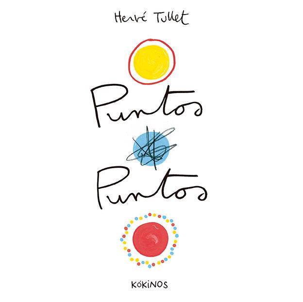 PUNTOS PUNTOS | 9788417074395 | TULLET, HERVÉ | Llibreria Aqualata | Comprar libros en catalán y castellano online | Comprar libros Igualada