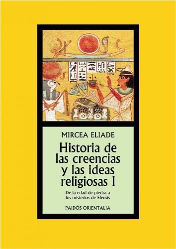 HISTORIA DE LAS CREENCIAS Y LAS IDEAS RELIGIOSAS 1 (103) | 9788449324314 | ELIADE, MIRCEA | Llibreria Aqualata | Comprar libros en catalán y castellano online | Comprar libros Igualada