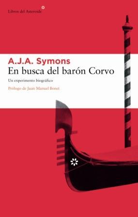 EN BUSCA DEL BARON CORVO | 9788493431518 | SYMONS, A. J. A. | Llibreria Aqualata | Comprar libros en catalán y castellano online | Comprar libros Igualada
