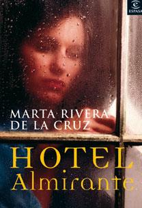 HOTEL ALMIRANTE | 9788467025200 | RIVERA DE LA CRUZ, MARTA | Llibreria Aqualata | Comprar llibres en català i castellà online | Comprar llibres Igualada
