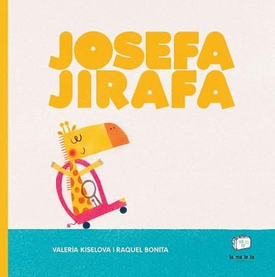 JOSEFA JIRAFA | 9788418232497 | KISELOVA, VALERIA | Llibreria Aqualata | Comprar llibres en català i castellà online | Comprar llibres Igualada