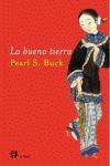 BUENA TIERRA, LA (EL ALEPH 39) | 9788476697443 | BUCK, PEARL S. | Llibreria Aqualata | Comprar libros en catalán y castellano online | Comprar libros Igualada