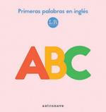 ABC PRIMERAS PALABRAS EN INGLES | 9788467934595 | Llibreria Aqualata | Comprar llibres en català i castellà online | Comprar llibres Igualada