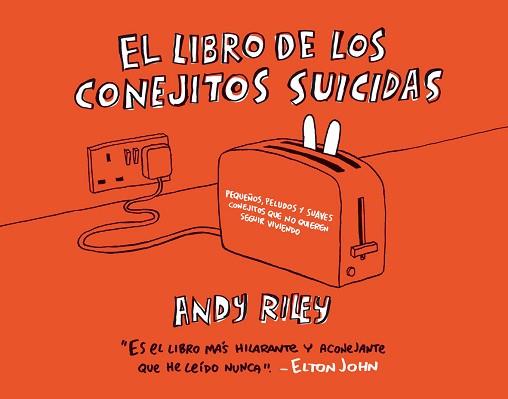 LIBRO DE LOS CONEJITOS SUICIDAS, EL | 9788496815032 | RILEY, ANDY | Llibreria Aqualata | Comprar llibres en català i castellà online | Comprar llibres Igualada