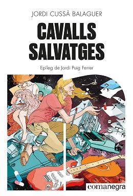 CAVALLS SALVATGES | 9788419590046 | CUSSÀ BALAGUER, JORDI | Llibreria Aqualata | Comprar llibres en català i castellà online | Comprar llibres Igualada