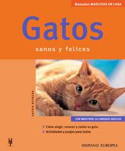 GATOS SANOS Y FELICES (MANUALES MASCOTAS EN CASA) | 9788425515026 | BEHREND, KATRIN | Llibreria Aqualata | Comprar llibres en català i castellà online | Comprar llibres Igualada
