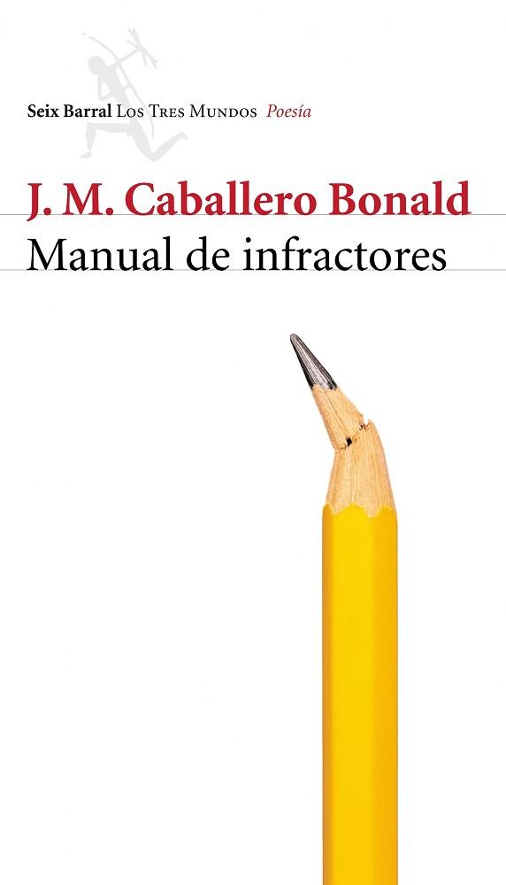 MANUAL DE INFRACTORES | 9788432208935 | CABALLERO BONALD, J.M. | Llibreria Aqualata | Comprar llibres en català i castellà online | Comprar llibres Igualada