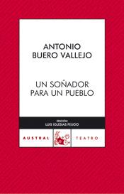 UN SOÑADOR PARA UN PUEBLO (AUSTRAL 75) | 9788467021462 | BUERO VALLEJO, ANTONIO (1916-2000) | Llibreria Aqualata | Comprar libros en catalán y castellano online | Comprar libros Igualada