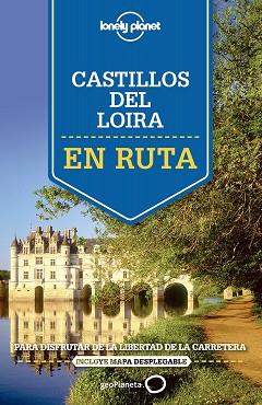 CASTILLOS DEL LOIRA (LONELY PLANET EN RUTA) | 9788408140917 | Llibreria Aqualata | Comprar llibres en català i castellà online | Comprar llibres Igualada