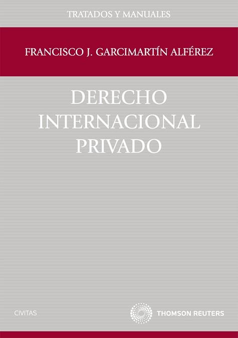 DERECHO INTERNACIONAL PRIVADO | 9788447038480 | GARCIMARTÍN ALFÉREZ, FRANCISCO J. | Llibreria Aqualata | Comprar libros en catalán y castellano online | Comprar libros Igualada