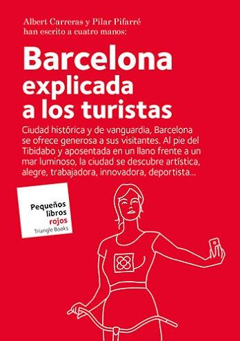 BARCELONA EXPLICADA A LOS TURISTAS | 9788484788119 | CARRERAS DE ODRIOZOLA, ALBERT / PIFARRÉ MATAS, PILAR | Llibreria Aqualata | Comprar llibres en català i castellà online | Comprar llibres Igualada