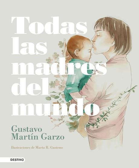 TODAS LAS MADRES DEL MUNDO | 9788423353873 | MARTÍN GARZO, GUSTAVO | Llibreria Aqualata | Comprar libros en catalán y castellano online | Comprar libros Igualada