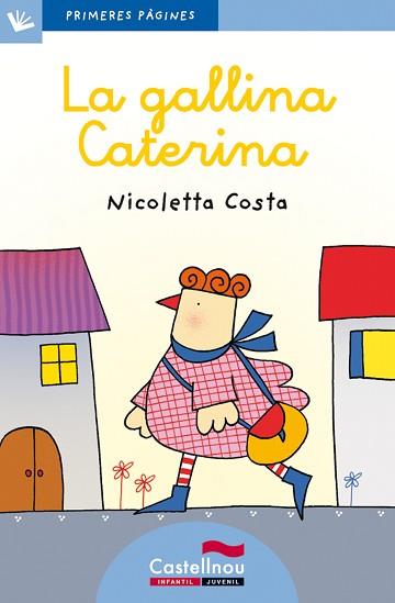 GALLINA CATERINA, LA (LLETRA LLIGADA) | 9788415206552 | COSTA, NICOLETTA | Llibreria Aqualata | Comprar llibres en català i castellà online | Comprar llibres Igualada