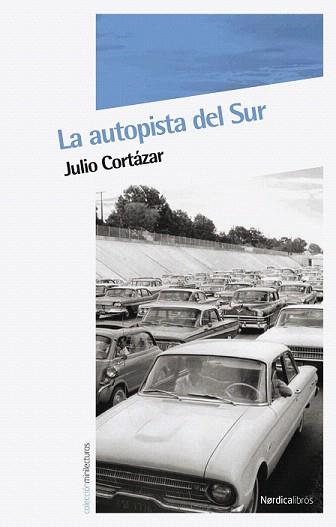 AUTOPISTA DEL SUR, LA | 9788492683253 | CORTAZAR, JULIO | Llibreria Aqualata | Comprar llibres en català i castellà online | Comprar llibres Igualada