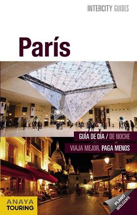 PARÍS (INTERCITY GUIDES 2015) | 9788499357584 | MONOT, CHRISTINE | Llibreria Aqualata | Comprar llibres en català i castellà online | Comprar llibres Igualada