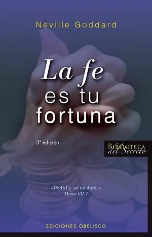 FE ES TU FORTUNA, LA | 9788497774475 | GODDARD, NEVILLE W. | Llibreria Aqualata | Comprar llibres en català i castellà online | Comprar llibres Igualada