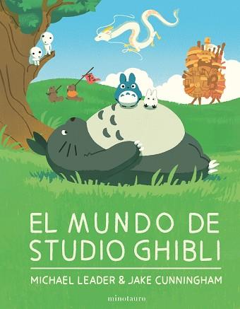 MUNDO DE STUDIO GHIBLI, EL | 9788445015810 | CARLTON BOOKS LIMITED | Llibreria Aqualata | Comprar llibres en català i castellà online | Comprar llibres Igualada