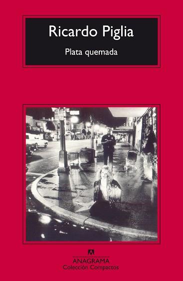 PLATA QUEMADA | 9788433972712 | PIGLIA, RICARDO | Llibreria Aqualata | Comprar llibres en català i castellà online | Comprar llibres Igualada