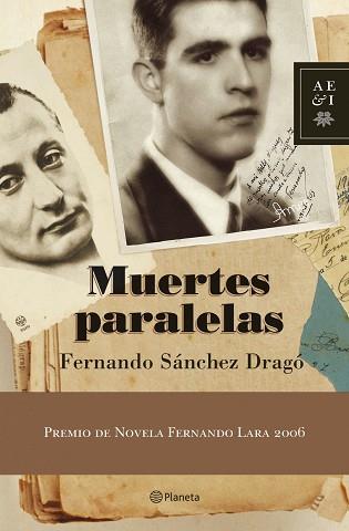 MUERTES PARALELAS | 9788408067160 | SANCHEZ DRAGO, FERNANDO | Llibreria Aqualata | Comprar libros en catalán y castellano online | Comprar libros Igualada