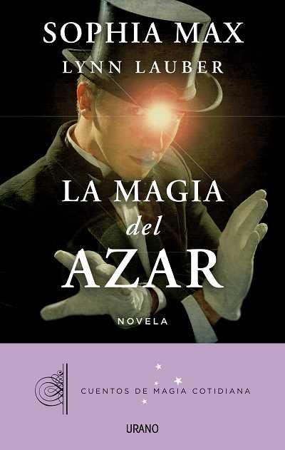 MAGIA DEL AZAR, LA | 9788479530402 | LAUBER, LYNN/MAX, SOPHIA | Llibreria Aqualata | Comprar libros en catalán y castellano online | Comprar libros Igualada