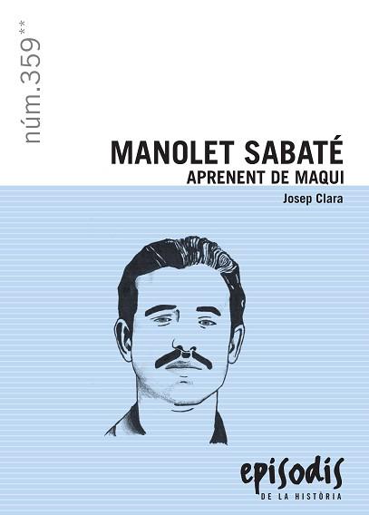 MANOLET SABATÉ. APRENENT DE MAQUI | 9788423207923 | CLARA, JOSEP | Llibreria Aqualata | Comprar llibres en català i castellà online | Comprar llibres Igualada