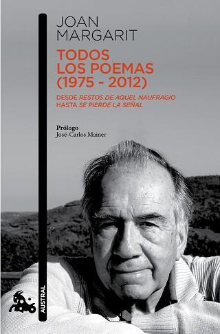 TODOS LOS POEMAS (1975-2012) | 9788408138174 | MARGARIT, JOAN | Llibreria Aqualata | Comprar libros en catalán y castellano online | Comprar libros Igualada