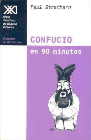 CONFUCIO EN 90 MINUTOS | 9788432311727 | STRATHERN, PAUL | Llibreria Aqualata | Comprar llibres en català i castellà online | Comprar llibres Igualada
