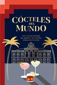 COCTELES DEL MUNDO | 9788416407934 | AKKAM, ALIA | Llibreria Aqualata | Comprar llibres en català i castellà online | Comprar llibres Igualada