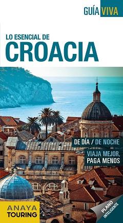 CROACIA (GUÍA VIVA LO ESENCIAL) | 9788499359175 | FERNÁNDEZ, LUIS ARGEO | Llibreria Aqualata | Comprar llibres en català i castellà online | Comprar llibres Igualada