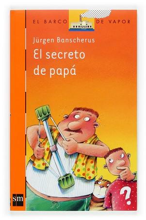 SECRETO DE PAPA, EL (V.V.NARANJA 170) | 9788467502688 | BANSCHERUS, JURGEN | Llibreria Aqualata | Comprar llibres en català i castellà online | Comprar llibres Igualada