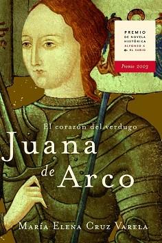 JUANA DE ARCO (NOVELA HISTORICA) | 9788427029545 | CRUZ VALERA, MARIA ELENA | Llibreria Aqualata | Comprar llibres en català i castellà online | Comprar llibres Igualada