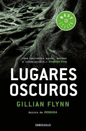 LUGARES OSCUROS | 9788466338424 | FLYNN, GILLIAN | Llibreria Aqualata | Comprar llibres en català i castellà online | Comprar llibres Igualada