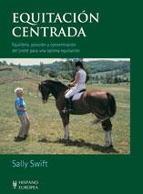 EQUITACION CENTRADA | 9788425511967 | SWIFT, SALLY | Llibreria Aqualata | Comprar llibres en català i castellà online | Comprar llibres Igualada