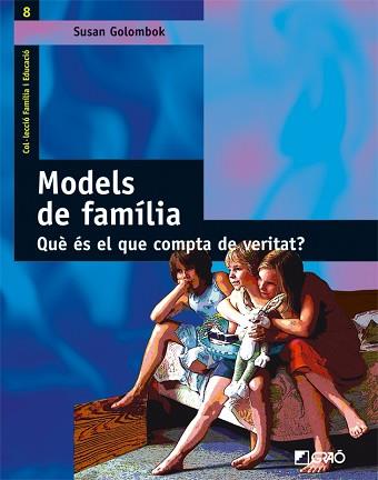 MODELS DE FAMILIA | 9788478274611 | GOLOMBOK, SUSAN | Llibreria Aqualata | Comprar llibres en català i castellà online | Comprar llibres Igualada