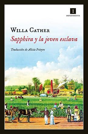 SAPPHIRA Y LA JOVEN ESCLAVA | 9788415578918 | CATHER, WILLA | Llibreria Aqualata | Comprar llibres en català i castellà online | Comprar llibres Igualada