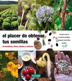 PLACER DE OBTENER TUS SEMILLAS, EL | 9788493630874 | Llibreria Aqualata | Comprar llibres en català i castellà online | Comprar llibres Igualada