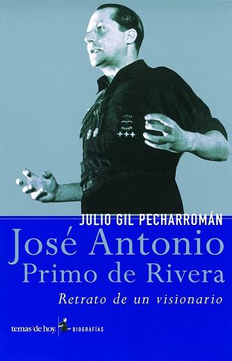 JOSE ANTONIO PRIMO DE RIVERA (BIOGRAFIAS) | 9788484602736 | GIL PECHARROMAN, JULIO | Llibreria Aqualata | Comprar libros en catalán y castellano online | Comprar libros Igualada