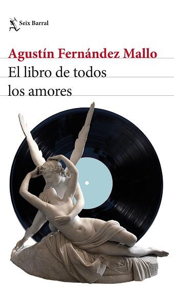 LIBRO DE TODOS LOS AMORES, EL | 9788432239649 | FERNÁNDEZ MALLO, AGUSTÍN | Llibreria Aqualata | Comprar llibres en català i castellà online | Comprar llibres Igualada