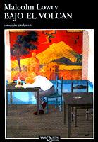 BAJO EL VOLCAN (ANDANZAS 318) | 9788483100318 | LOWRY, MALCOLM | Llibreria Aqualata | Comprar libros en catalán y castellano online | Comprar libros Igualada
