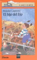 HIJO DEL FRIO, EL (B.V. NARANJA 94) | 9788434846852 | LLAMERO, BRAULIO | Llibreria Aqualata | Comprar llibres en català i castellà online | Comprar llibres Igualada