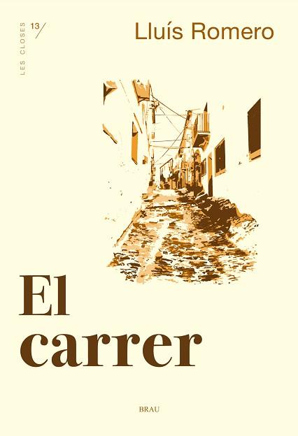 CARRER, EL | 9788415885825 | ROMERO PÉREZ, LUÍS | Llibreria Aqualata | Comprar llibres en català i castellà online | Comprar llibres Igualada