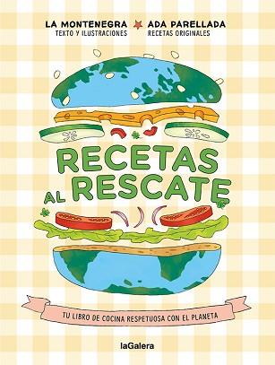 RECETAS AL RESCATE | 9788424672966 | MONTENEGRO, MARINA / PARELLADA, ADA | Llibreria Aqualata | Comprar libros en catalán y castellano online | Comprar libros Igualada