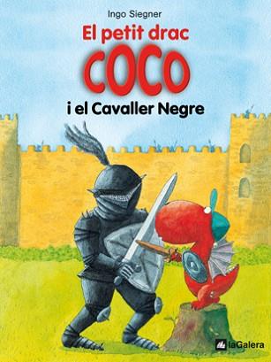 COCO I EL CAVALLER NEGRE (COCO EL PETIT DRAC 2) | 9788424633486 | SIEGNER, INGO | Llibreria Aqualata | Comprar llibres en català i castellà online | Comprar llibres Igualada