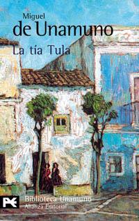 TIA TULA, LA (LB BA 0093) | 9788420638492 | DE UNAMUNO, MIGUEL | Llibreria Aqualata | Comprar llibres en català i castellà online | Comprar llibres Igualada