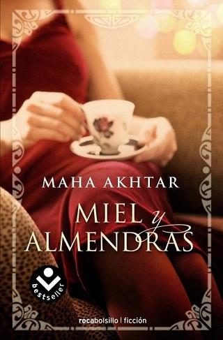 MIEL Y ALMENDRAS | 9788496940987 | AKHTAR, MAHA | Llibreria Aqualata | Comprar llibres en català i castellà online | Comprar llibres Igualada