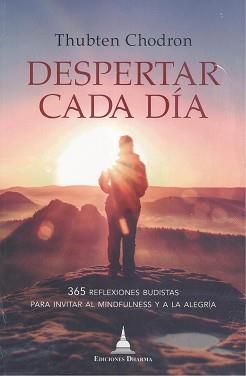 DESPERTAR CADA DIA | 9788412088496 | CHODRON, THUBTEN | Llibreria Aqualata | Comprar llibres en català i castellà online | Comprar llibres Igualada