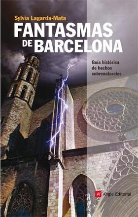 FANTASMAS DE BARCELONA | 9788415002390 | LAGARDA-MATA, SYLVIA | Llibreria Aqualata | Comprar libros en catalán y castellano online | Comprar libros Igualada