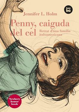 PENNY, CAIGUDA DEL CEL | 9788483430644 | HOLM, JENNIFER L. | Llibreria Aqualata | Comprar llibres en català i castellà online | Comprar llibres Igualada