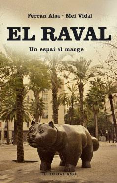 RAVAL, EL. UN ESPAI AL MARGE (HISTORICA 16) | 9788485031603 | AISA, FERRAN / VIDAL, MEI | Llibreria Aqualata | Comprar llibres en català i castellà online | Comprar llibres Igualada